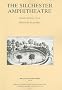 The Silchester Amphitheatre: Excavations of 1979-85 (Britannia Monograph Series)