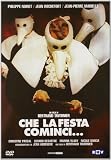 Che La Festa Cominci...