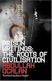 Prison Writings: The Roots of Civilisation