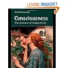 Consciousness: The Science of Subjectivity