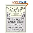 Swash Letter Alphabets: 100 Complete Fonts (Lettering, Calligraphy, Typography)