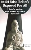 Reiki False Beliefs Exposed For All Misinformation Kept Secret By a Few Revealed