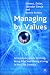Books : Managing by Values: A Corporate Guide to Living, Being Alive, and Making a Living in the 21st Century