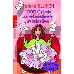 1000 Gr�nde, keine Liebesbriefe zu schreiben