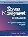 Stress Management for Adolescents: Student Manual