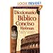 Diccionario Biblico Conciso Holman (Spanish Edition)