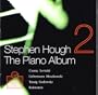 Stephen Hough Piano Album 2 (Virgin)
