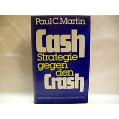 Cash : Strategie gegen den Crash.
