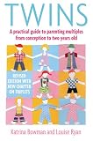Twins: A Practical Guide to Parenting Multiples from Conception to preschool