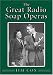 Books : The Great Radio Soap Operas