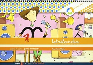 Letrilandia Lectoescritura cuaderno 4 de escritura (Pauta Montessori) (A tu medida (entorno l&oacute;gica matem&aacute;tica))