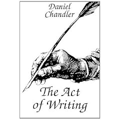 The act of writing: A media theory approach