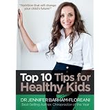 Top 10 Tips for Healthy Kids: Nutrition for Children