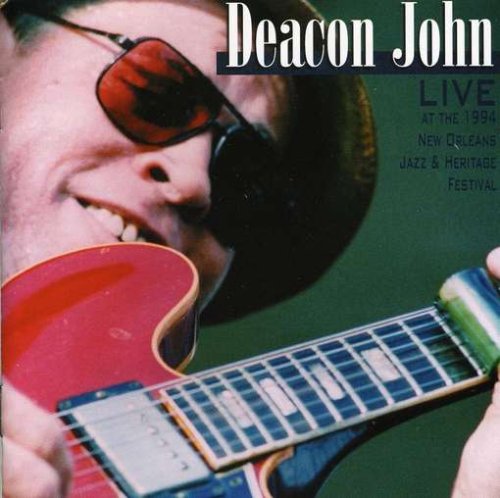 Deacon John - Deacon John Live at the 1994 New Orleans Jazz & Heritage Festival