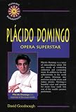 Placido Domingo: Opera Superstar (Hispanic Biographies)