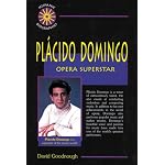 Placido Domingo: Opera Superstar (Hispanic Biographies) book cover