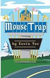 Mouse Trap: Memoir of a Disneyland Cast Member