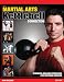The Martial Arts/Kettlebell Connection: Strength-Building Exercises for Superior Results
