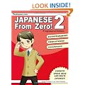 Japanese from Zero! 2: Proven Techniques to Learn Japanese for Students and Professionals