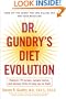 Dr. Gundry's Diet Evolution: Turn Off the Genes That Are Killing You and Your Waistline