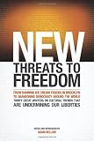 New Threats to Freedom