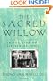 The Sacred Willow: Four Generations in the Life of a Vietnamese Family