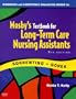 Workbook and Competency Review for Mosby's Textbook for Long-Term Care Nursing Assistants, 5e