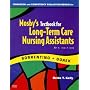 Workbook and Competency Review for Mosby's Textbook for Long-Term Care Nursing Assistants