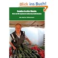 Gem�se in aller Munde: Mehr als 290 vegetarisch-vollwertige K�stlichkeiten