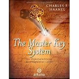 The Master Key System: Der Universalschl�ssel zu einem erfolgreichen Lebenvon "Charles F. Haanel"