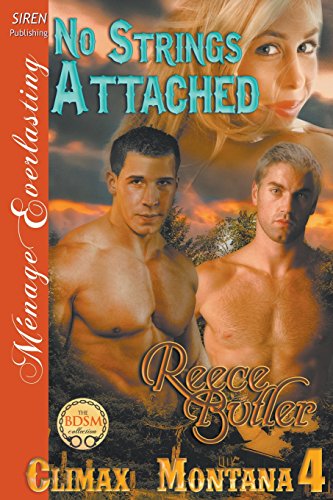 no strings attached climax montana 4 siren publishing menage everlasting