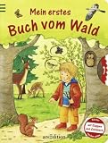 Mein erstes Buch vom Wald - Anna Pfeiffer