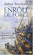 Les aventures de Thomas Kydd, marin de Sa Majest�, Tome 1 : Enr�l� de force