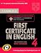  : Cambridge First Certificate in English 4 for Updated Exam Student's Book with answers: Official Examination Papers from University of Cambridge ESOL Examinations (FCE Practice Tests)