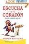 Escucha Tu Corazon (Spanish Edition)