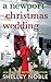A Newport Christmas Wedding: A Novella