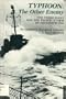 Typhoon: The Other Enemy: The Third Fleet and the Pacific Storm of December 1944