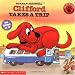 Clifford Takes A Trip by Norman Bridwell