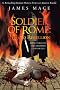 Soldier of Rome: Heir to Rebellion (The Artorian Chronicles - Part Three)