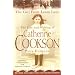 The Girl from Leam Lane: The Life and Writing of Catherine Cookson