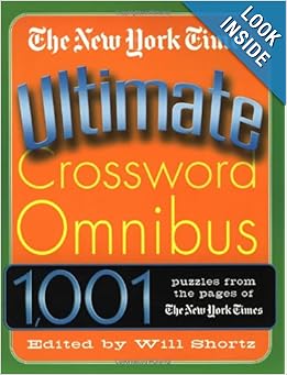 The New York Times Ultimate Crossword Omnibus: 1, 001 Puzzles from The New York Times: The New