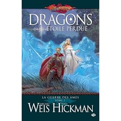 La Guerre des Ames, Tome 2 : Dragons d'une �toile perdue
