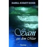 Sam aus dem Meervon "Isabell Schmitt-Egner"