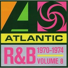 Atlantic R&B Vol.8 1970-1974