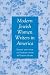 Book Modern Jewish Women Writers in America