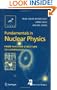 Fundamentals in Nuclear Physics: From Nuclear Structure to Cosmology (Advanced Texts in Physics)