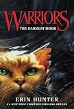 Warriors #6: The Darkest Hour (Warriors: The Prophecies Begin)