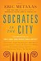 Socrates in the City: Conversations on 