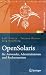 Bücher : OpenSolaris für Anwender, Administratoren und Rechenzentren: Von den ersten Schritten bis zum produktiven Betrieb auf Sparc, PC und PowerPC basierten Plattformen (X.systems.press)