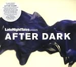 Late Night Tales presents After Dark